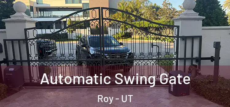  Automatic Swing Gate Roy - UT
